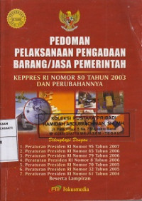 PEDOMAN
PELAKSANAAN PENGADAAN
BARANG/JASA PEMERINTAHAN