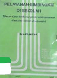 Pelayanan Bimbingan Di Sekolah