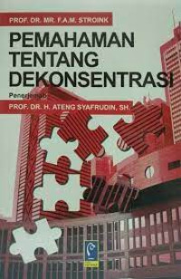 Pemahaman Tentang Dekonsentrasi