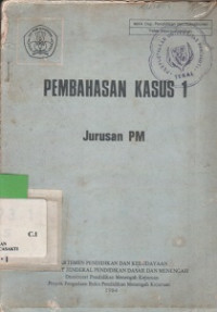 Pembahasan Kasus 1 Jurusan PM