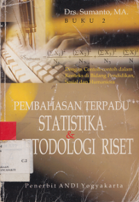 Pembahasan Terpadu Statistika & Metodologi Riset