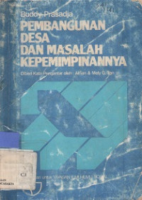 PEMBANGUNAN DESA DAN MASALAH KEPEMIMPINANNYA