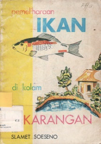 Pemeliharaan Ikan di Kolam Pekarangan