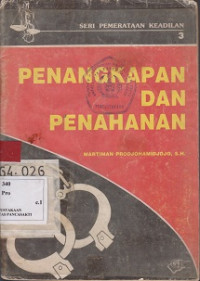 Penangkapan dan Penahanan