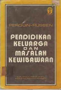 Pendidikan Keluarga Dan Masalah Kewibawaan