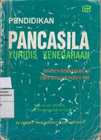 PENDIDIKAN PANCASILA YURIDIS KENEGARAAN