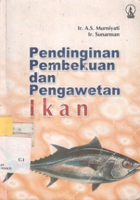 Pendinginan Pembekuan Dan Pengawetan Ikan