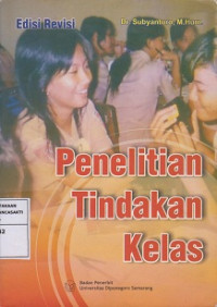 Penelitian Tindakan Kelas Edisi Revisi