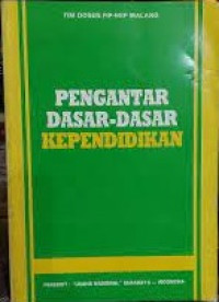 Pengantar Dasar-Dasar Kependidikan