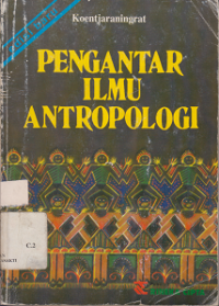 Pengantar Ilmu Antropologi