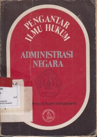 Pengantar Ilmu Hukum Administrasi Negara