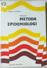 Pengantar Metoda Epidemiologi