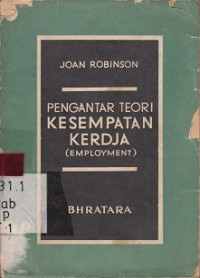 Pengantar Teori Kesempatan Kerdja Employment)