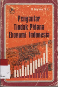 Pengantar Tindak Pidana Ekonomi Indonesia