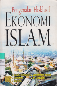 Pengenalan Eksklusif Ekonomi Islam