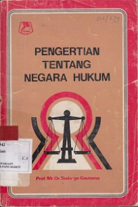 Pengertian Tentang Negara Hukum