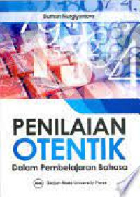 Penilaian Otentik dalam Pembelajaran Bahasa