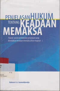 Penjelasan Hukum Tentang Keadaan Memaksa