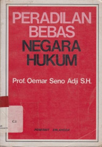 Peradilan Bebas Negara Hukum