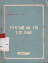 PERALIHAN HAK-HAK ATAS TANAH