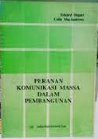 Peranan Komunikasi Massa Dalam Pembangunan