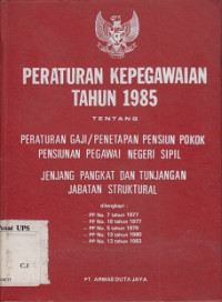 PERATURAN KEPEGAWAIAN TAHUN 1985