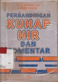 PERBANDINGAN KUHAP HIR DAN KOMENTAR