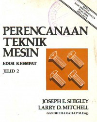 PERENCANAAN TEKNIK MESIN EDISI 4