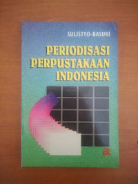 Periodisasi Perpustakaan Indonesia