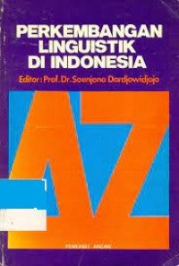 Perkembangan Linguistik Di Indonesia