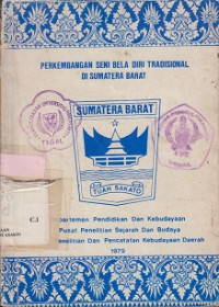 Perkembangan Seni Bela Diri Tradisional di Sumatera Barat