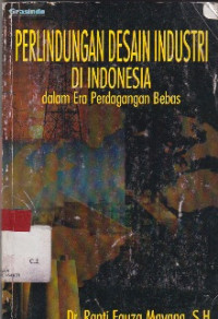 Perlindungan Desain Industri Di Indonesia