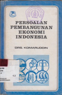 Persoalan Pembangunan Ekonomi Indonesia