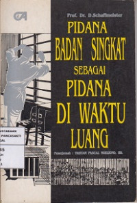 Pidana Badan Singkat Sebagai Pidana Di Waktu Luang