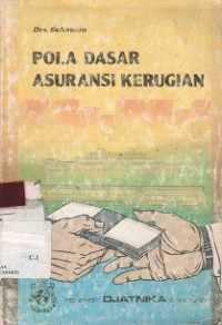 Pola dasar Asuransi Kerugian