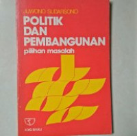 Politik Dan Pembangunan pilihan masalah