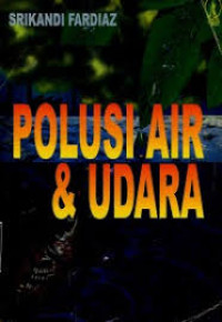 Polusi Air Dan Udara