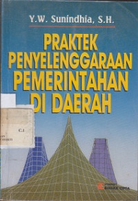 praktek penyelenggaraan pemerintahan di daerah