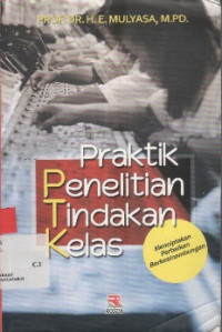 Praktik Penelitian Tindakan Kelas