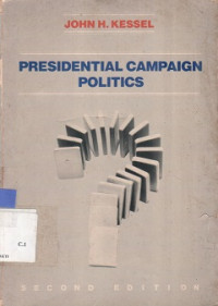 PRESIDENTIAL CAMPAIGN POLITICS