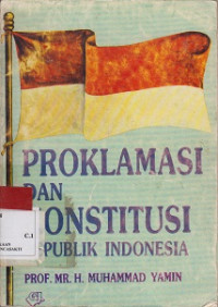 Proklamasi dan Konstitusi Republik Indonesia