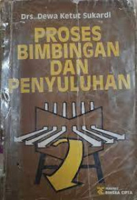 Proses Bimbingan Dan Penyuluhan