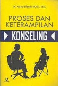 Proses dan Keterampilan Konseling