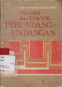 Proses dan Teknik Perundang-undangan