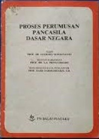 Proses Perumusan Pancasila Dasar Negara