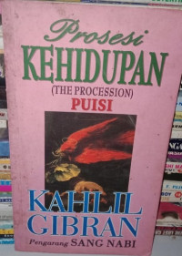 PROSESI KEHIDUPAN