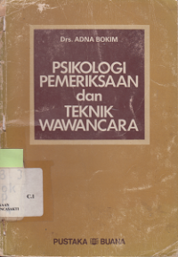 Psikologi Pemeriksaan dan Teknik Wawancara