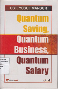 Quantum saving, quantum bisnis, quantum salary