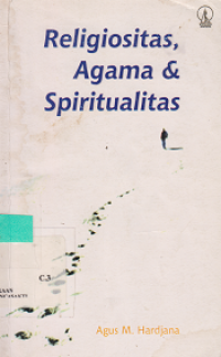 Religiositas, Agama & Spiritualitas