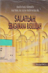 Salatlah Sebagaimana Rasulullah